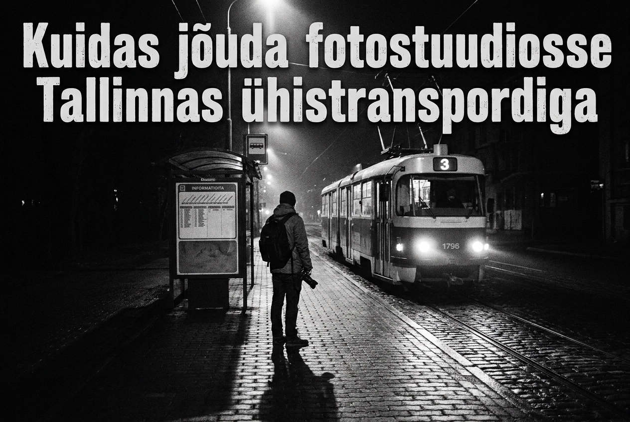 Professional header image for step-by-step guide: Kuidas jõuda fotostuudiosse Tallinnas ühistranspordiga